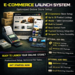 E-Commerce Launch System graphic showing optimized online store setup with WordPress and WooCommerce configuration, up to 10 product listings, mobile-responsive design, conversion optimization, contact form integration, SEO-ready product pages, and optional add-ons for advanced SEO and email marketing.